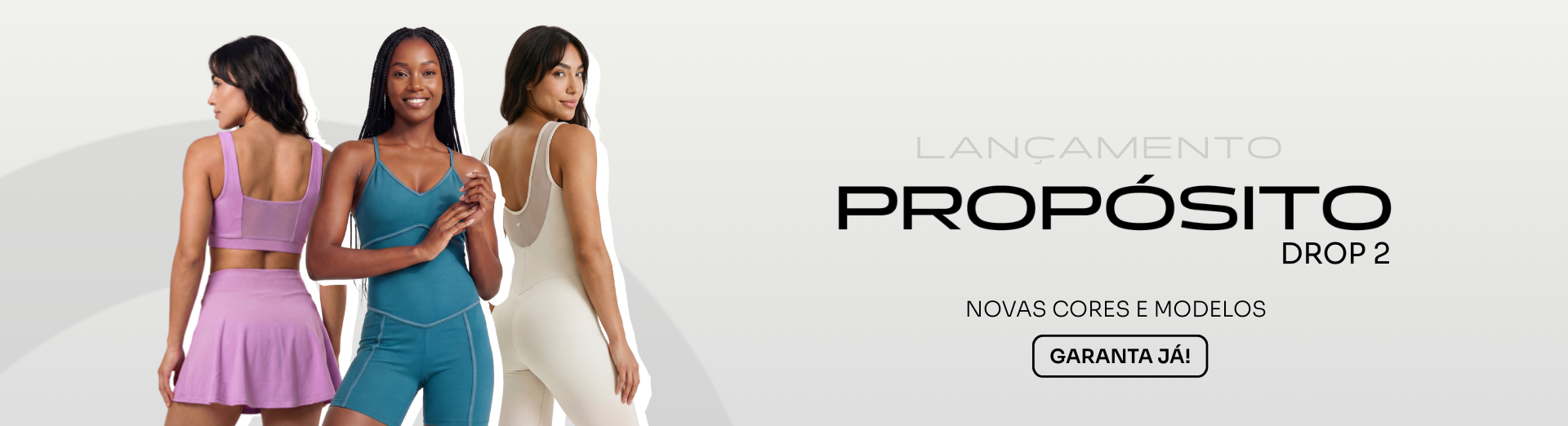 Banner Lançamento PROPÓSITO DROP 2.png